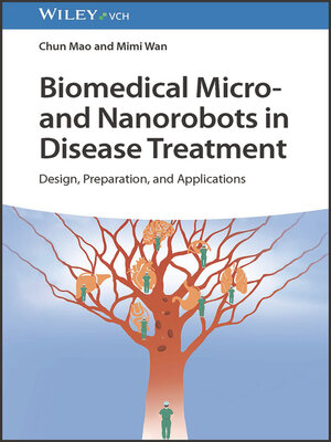 cover image of Biomedical Micro- and Nanorobots in Disease Treatment